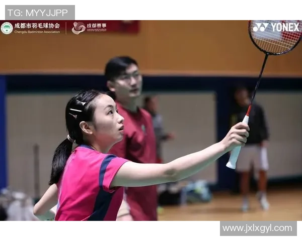 成都羽毛球队转型之路：从传统强队到现代竞技新标杆的深度解析